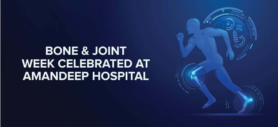Bone & Joint Week Celebrated at Amandeep Hospital