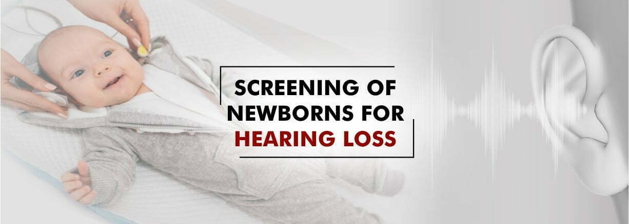 Newborns For Hearing Loss